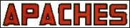 APACHES