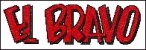 EL BRAVO