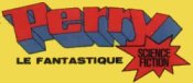 PERRY LE FANTASTIQUE