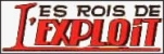LES ROIS DE L'EXPLOIT