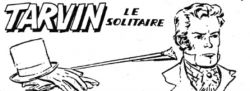 TARVIN LE SOLITAIRE